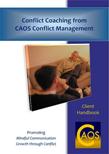 Click this image to purchase the CAOS Conflict Coaching Clients Handbook